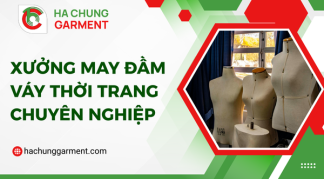 Xưởng May Đầm Váy Thời Trang Chuyên Nghiệp