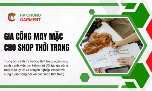 Gia Công May Mặc Cho Shop Thời Trang
