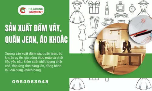 Sản Xuất Đầm Váy, Quần Jean, Áo Khoác